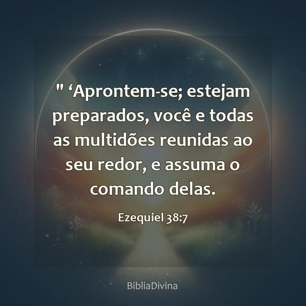 Ezequiel 38:7