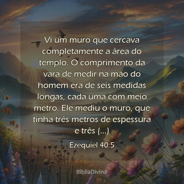 Ezequiel 40:5