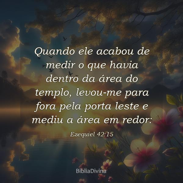 Ezequiel 42:15