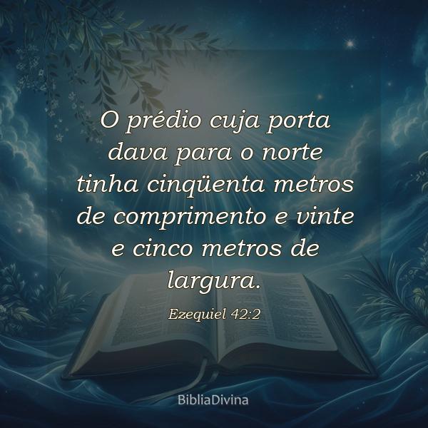 Ezequiel 42:2