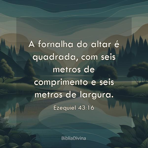 Ezequiel 43:16