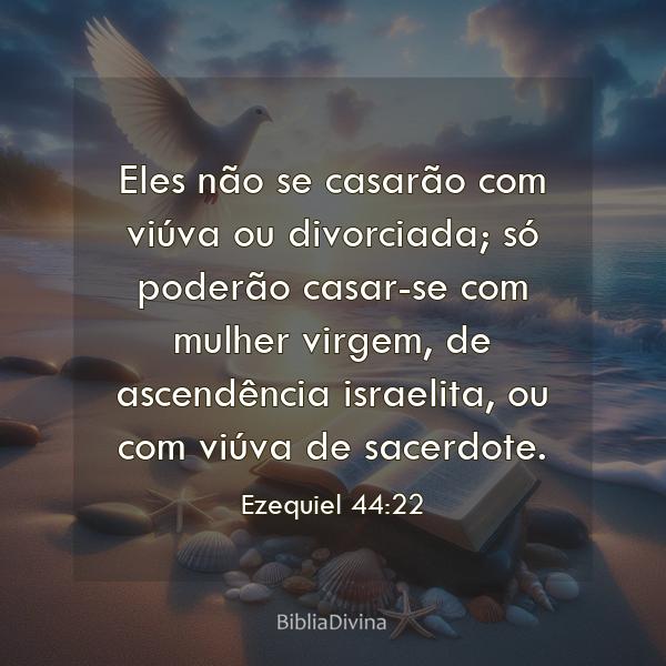 Ezequiel 44:22