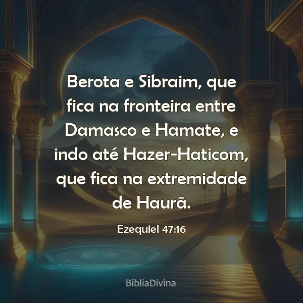 Ezequiel 47:16