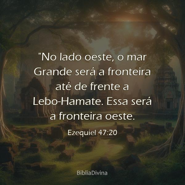 Ezequiel 47:20