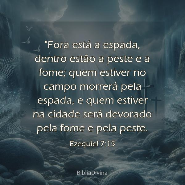 Ezequiel 7:15