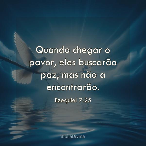 Ezequiel 7:25