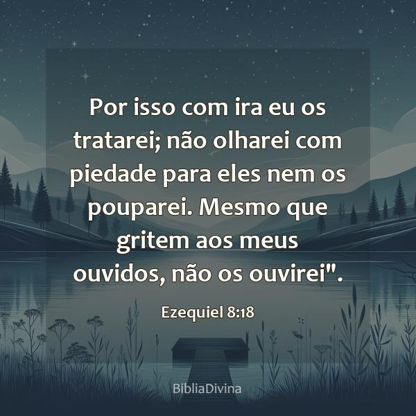 Ezequiel 8:18