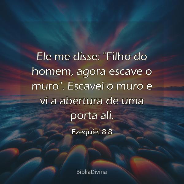 Ezequiel 8:8