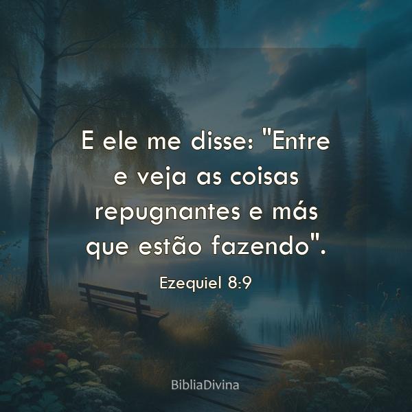 Ezequiel 8:9