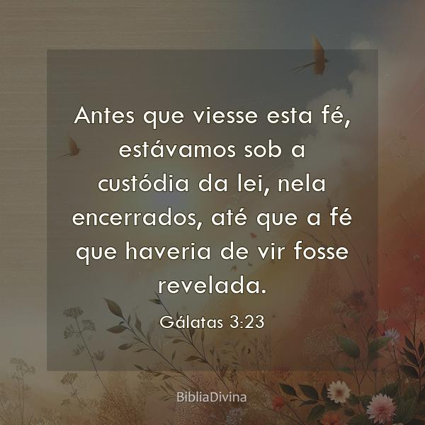 Gálatas 3:23