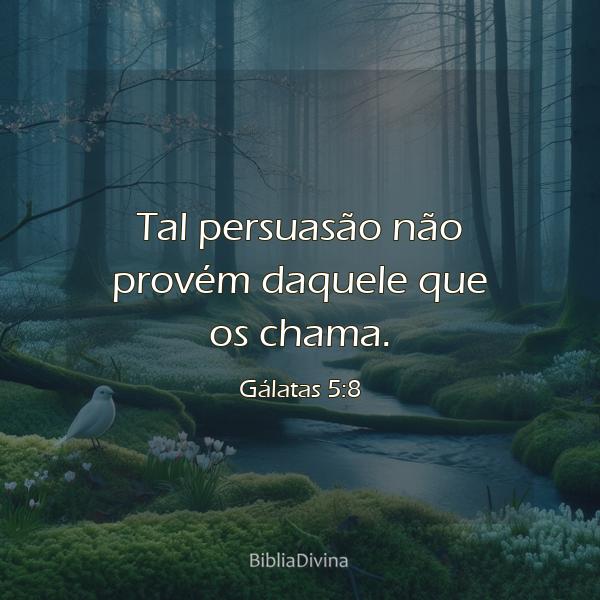 Gálatas 5:8