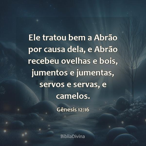 Gênesis 12:16