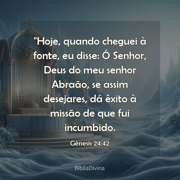 Gênesis 24:42