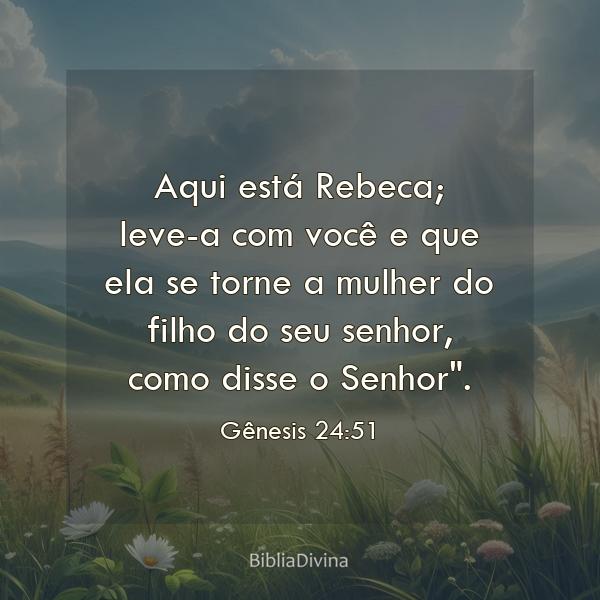 Gênesis 24:51