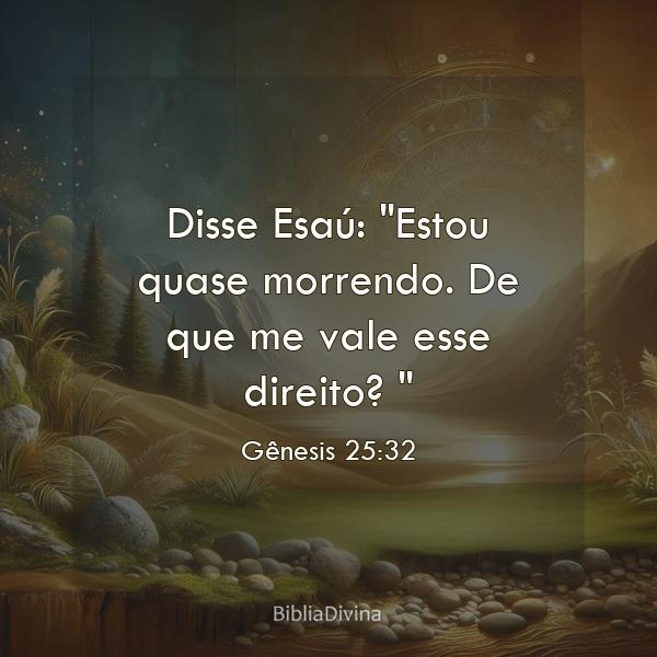 Gênesis 25:32