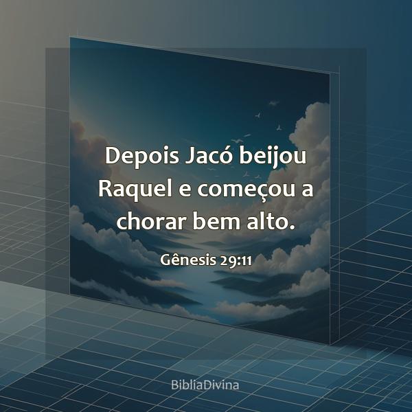 Gênesis 29:11