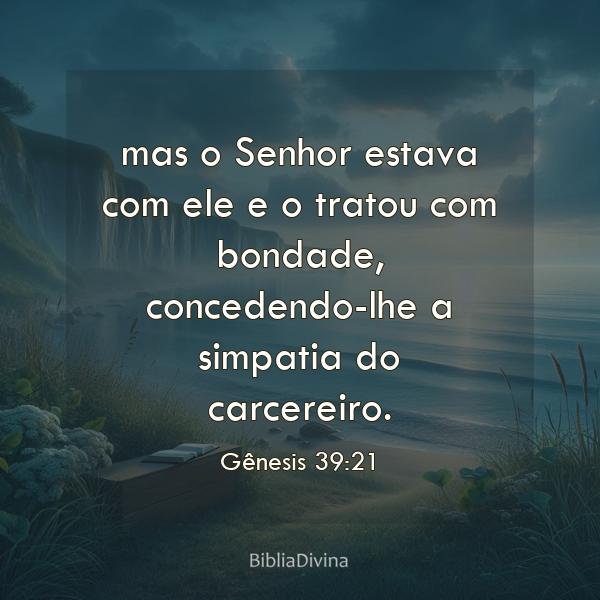 Gênesis 39:21