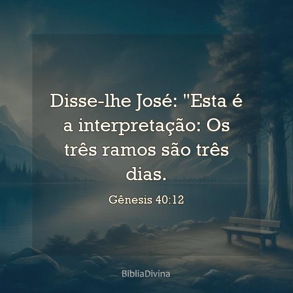 Gênesis 40:12