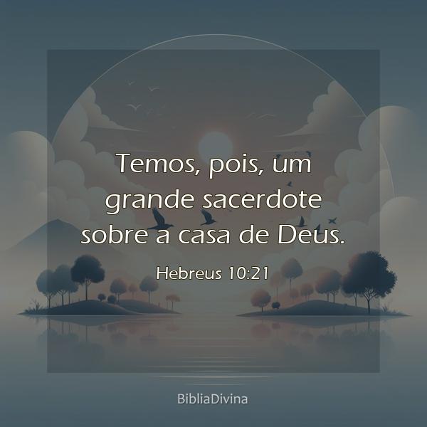 Hebreus 10:21