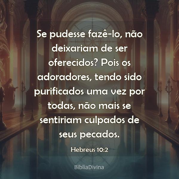 Hebreus 10:2