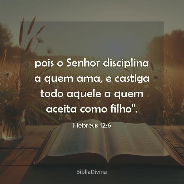 Hebreus 12:6