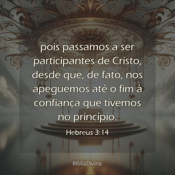 Hebreus 3:14