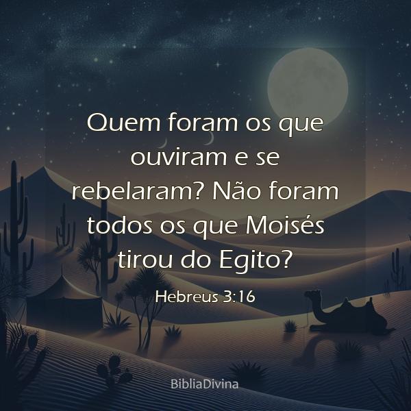 Hebreus 3:16