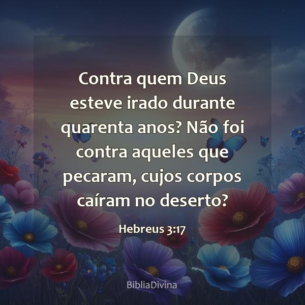 Hebreus 3:17