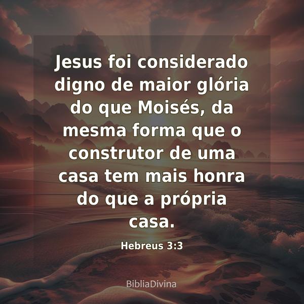 Hebreus 3:3