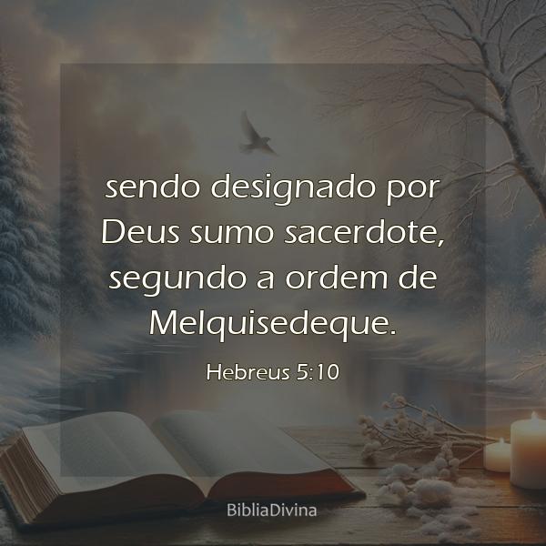 Hebreus 5:10