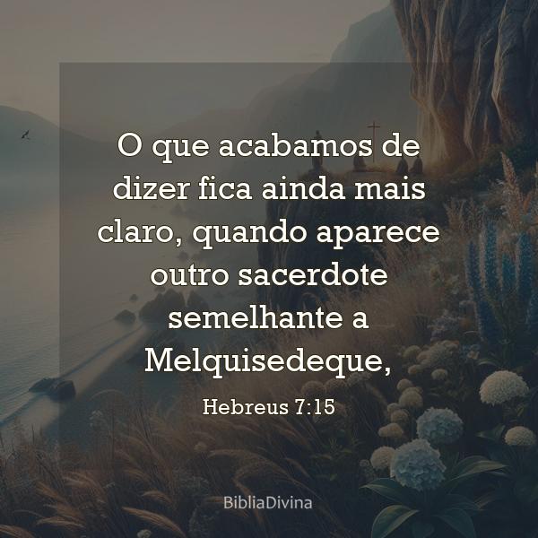 Hebreus 7:15