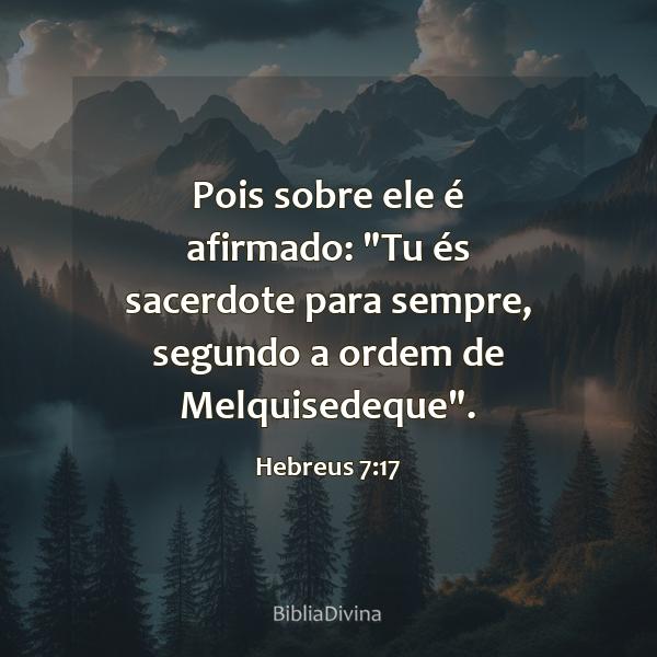 Hebreus 7:17