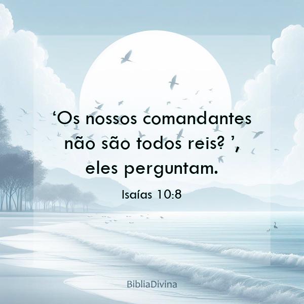 Isaías 10:8