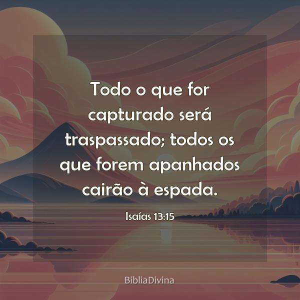 Isaías 13:15