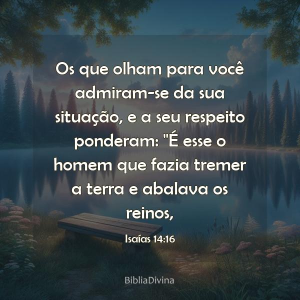 Isaías 14:16