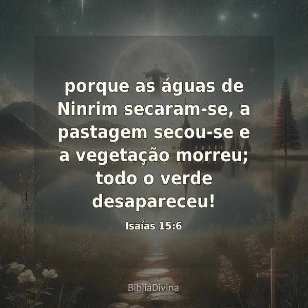 Isaías 15:6