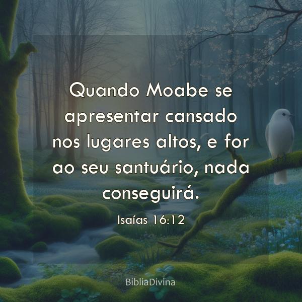 Isaías 16:12