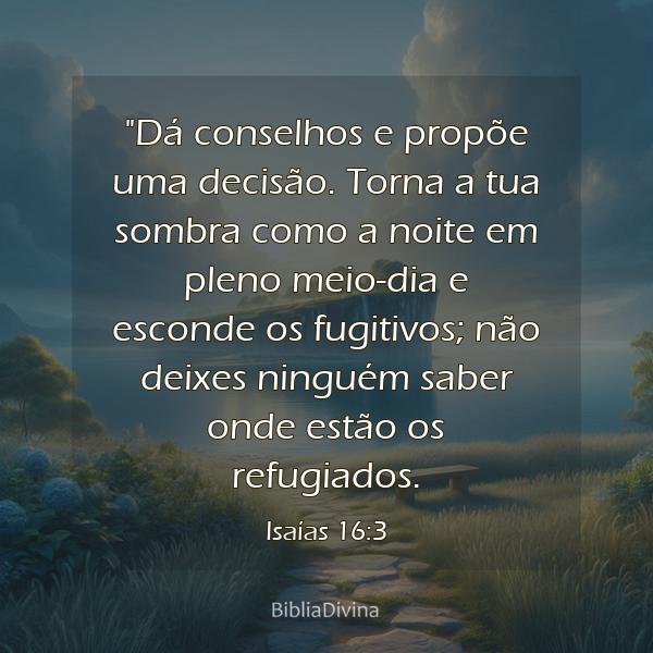 Isaías 16:3