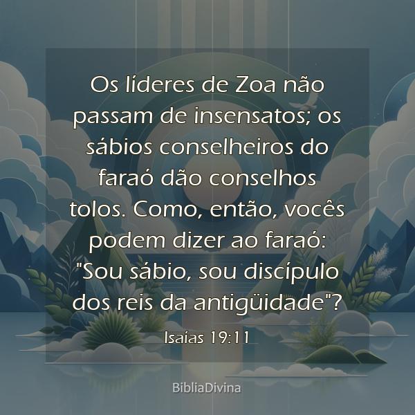 Isaías 19:11