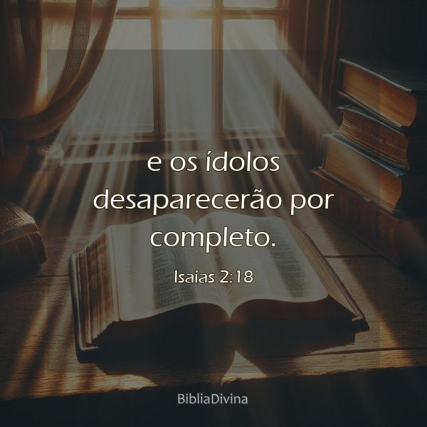 Isaías 2:18