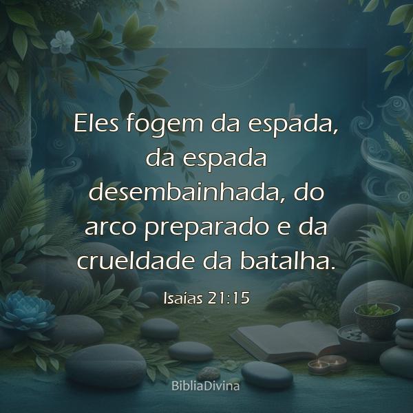 Isaías 21:15