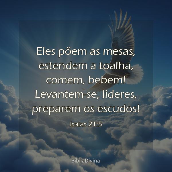 Isaías 21:5