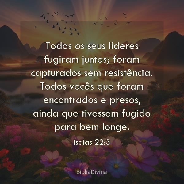 Isaías 22:3