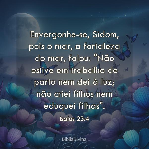 Isaías 23:4