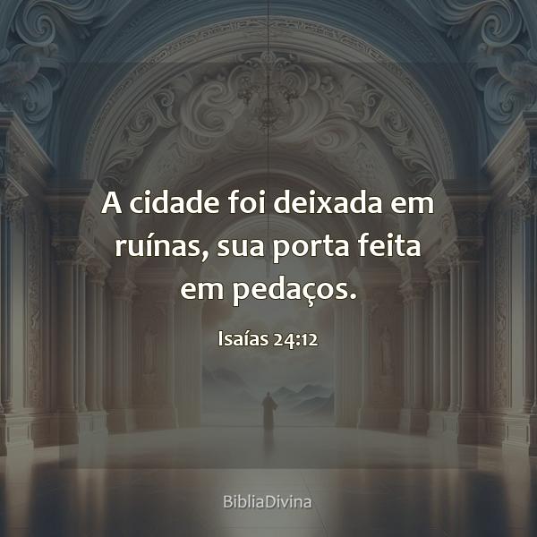 Isaías 24:12