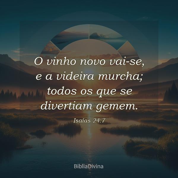 Isaías 24:7