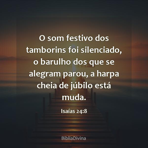 Isaías 24:8