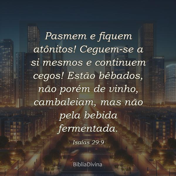 Isaías 29:9