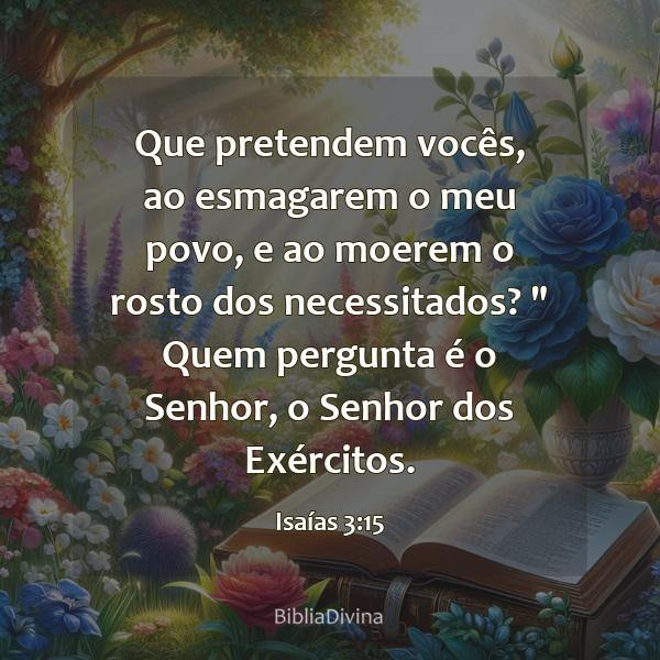 Isaías 3:15