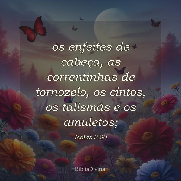 Isaías 3:20